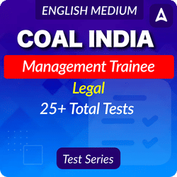 Coal India Management Trainee (E-2 Grade) Legal Mock Test Series